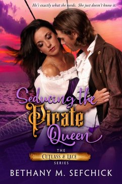 Seducing the Pirate Queen (Cutlass and Lace, #3) (eBook, ePUB) Cover Seducing the Pirate Queen (Cutlass and Lace, #3) (eBook, ePUB)