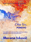 Otra Vez, Ponovo (Samsara, #1) (eBook, ePUB) Otra Vez, Ponovo (Samsara, #1) (eBook, ePUB)