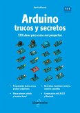 Arduino. Trucos y secretos. (eBook, ePUB)