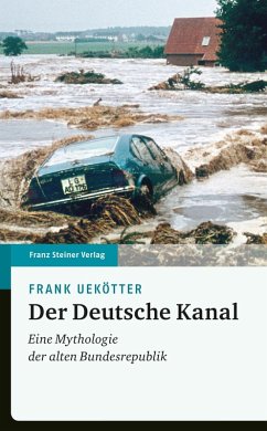 Der Deutsche Kanal (eBook, PDF) - Uekötter, Frank