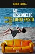 Me desconecto, luego existo (eBook, PDF) - Bild 1
