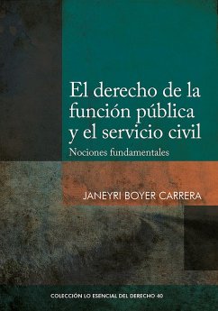 El derecho de la función pública y el servicio civil (eBook, ePUB) - Boyer, Janeyri