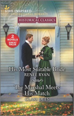His Most Suitable Bride and The Marshal Meets His Match (eBook, ePUB) - Ryan, Renee; Dees, Clari