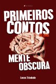 Primeiros contos de uma mente obscura (eBook, ePUB)