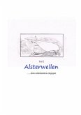 Alsterwellen Teil 2