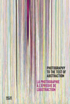 Cover Photography to the Test of Abstraction / La photographie à l'epreuve de l'abstraction