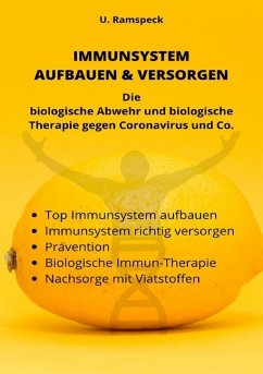 Immunsystem aufbauen & versorgen - Ramspeck, U.