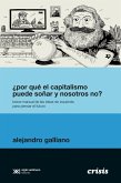 ¿Por qué el capitalismo puede soñar y nosotros no? (eBook, ePUB)