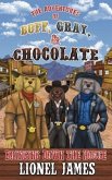 The Adventures of Buff, Gray, & Chocolate (eBook, ePUB)