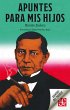 Apuntes para mis hijos (eBook, ePUB) - Bild 1