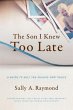 The Son I Knew Too Late (eBook, ePUB) - Bild 1