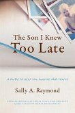 The Son I Knew Too Late (eBook, ePUB)