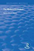 The Modern Crusaders (eBook, ePUB)