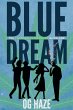 Blue Dream (The Cannabis Chronicles #1)... - Bild 1