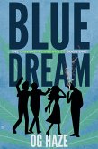 Blue Dream (The Cannabis Chronicles #1) (eBook, ePUB)