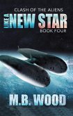 Like A New Star (Clash of the Aliens, #4) (eBook, ePUB)