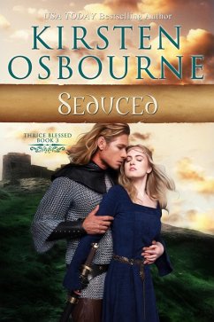 Seduced (Thrice Blessed, #3) (eBook, ePUB) - Osbourne, Kirsten