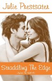 Straddling The Edge (Against The Wall, #3) (eBook, ePUB) Straddling The Edge (Against The Wall, #3) (eBook, ePUB)
