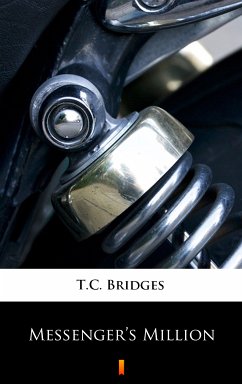 Messenger’s Million (eBook, ePUB) - Bridges, T.C.