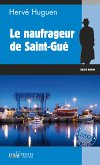 Le naufrageur de Saint-Gué (eBook, ePUB)