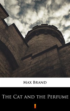 The Cat and the Perfume (eBook, ePUB) - Brand, Max