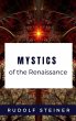 Mystics of the Renaissance (eBook, ePUB) - Bild 1