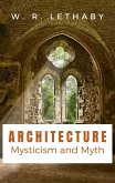 Architecture Mysticism and Myth (eBook, ePUB)