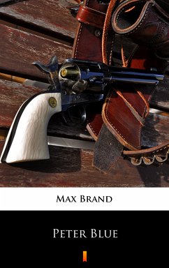 Peter Blue (eBook, ePUB) - Brand, Max