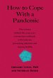 How to Cope With a Pandemic: the... - Bild 1