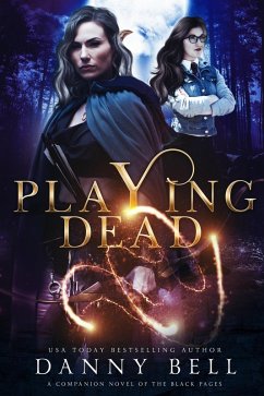 Playing Dead (The Black Pages, #3) (eBook, ePUB) - Bell, Danny