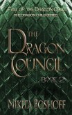 The Dragon Council (The Dragon Child Series, #2) (eBook, ePUB)