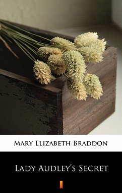 Lady Audley’s Secret (eBook, ePUB) - Braddon, Mary Elizabeth