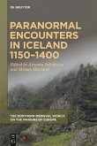 Paranormal Encounters in Iceland 1150-1400 (eBook, ePUB)