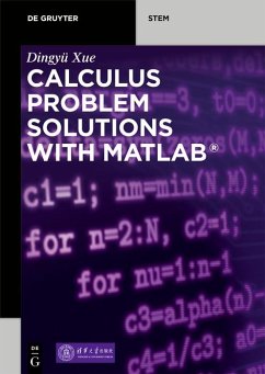 Calculus Problem Solutions with MATLAB® (eBook, ePUB) - Xue, Dingyü