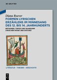 Formen lyrischen Erzählens im Minnesang des 12. bis 14. Jahrhunderts (eBook, ePUB)