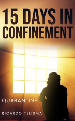15 Days In Confinement (eBook, ePUB) - Telisma, Ricardo