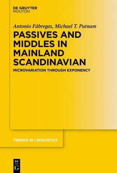 Passives and Middles in Mainland Scandinavian (eBook, ePUB) - Fábregas, Antonio; Putnam, Michael T.