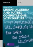 Linear Algebra and Matrix Computations with MATLAB® (eBook, ePUB)