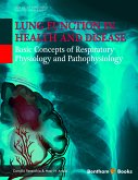 Lung Function in Health and Disease Basic Concepts of Respiratory Physiology and Pathophysiology (eBook, ePUB)