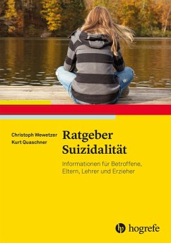Ratgeber Suizidalität (eBook, ePUB) - Wewetzer, Christoph; Quaschner, Kurt