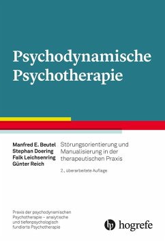 Psychodynamische Psychotherapie (eBook, ePUB) - Doering, Stephan; E. Beutel, Manfred; Leichsenring, Falk; Reich, Günter
