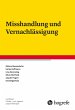 Misshandlung und Vernachlässigung... - Bild 1