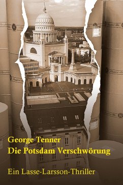Die Potsdam Verschwörung (eBook, ePUB) - Tenner, George