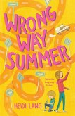 Wrong Way Summer (eBook, ePUB)