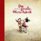 Jubiläumsausgabe - Die große Wörterfabrik