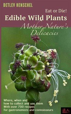 Edible Wild Plants (eBook, ePUB) - Henschel, Detlev
