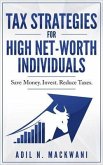 Tax Strategies for High Net-Worth Individuals (eBook, ePUB)