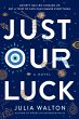 Just Our Luck (eBook, ePUB) - Bild 1