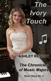 The Ivory Touch (The Chronicles of Music Majors: Short Story No. 2) (eBook, ePUB)