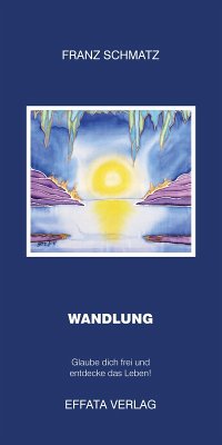 Wandlung (eBook, ePUB) - Schmatz, Franz